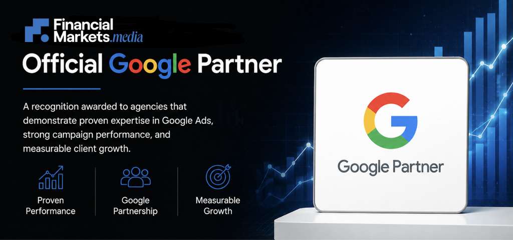 FinancialMarkets.media granted the Official Google Partner certification
